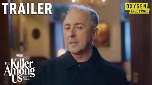 TRAILER: The Killer Among Us with Alan Cumming Explores Unexpected Murderers | Oxygen | Elizabeth Fisher
