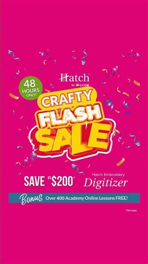 48 hour flash sale on Hatch Digitizer