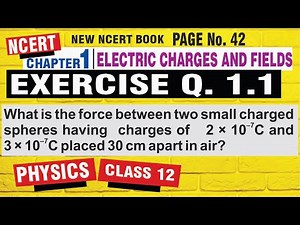 exercise 1.1 physics class 12 | exercise 1.1 physics | class 12 physics chapter 1 ncert solutions