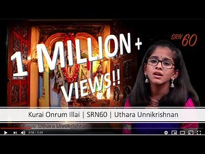 Kurai Onrum Illai | SRN60 | Uthara Unnikrishnan