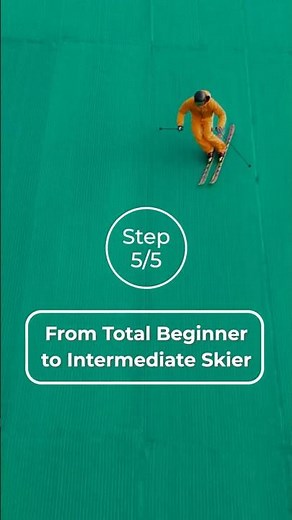 5 steps from beginner to intermediate skier – STEP 5