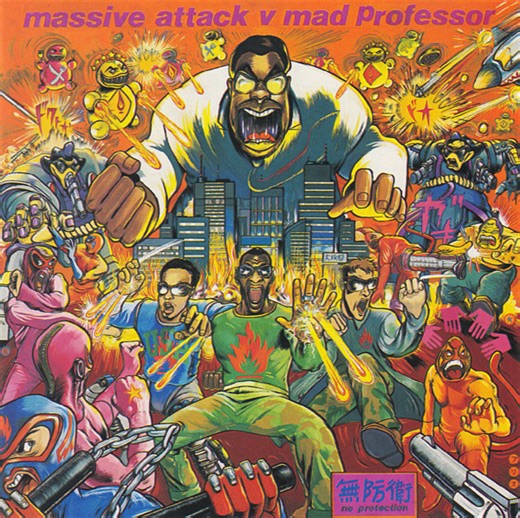 Massive Attack V Mad Professor - No Protection