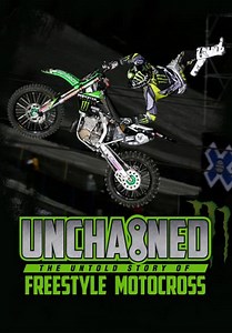 Unchained: The Untold Story of Freestyle Motocross (2016)
