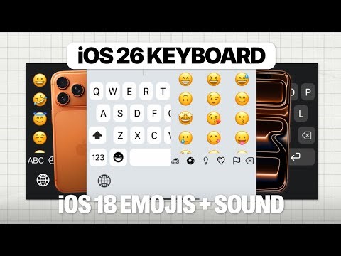 NEW 2025 iOS 26 KEYBOARD FOR ANDROID WITH iOS 18 EMOJIS + SOUND