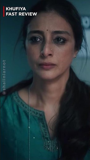 Khufiya movie fast review | Netflix | Shalini Arnot
