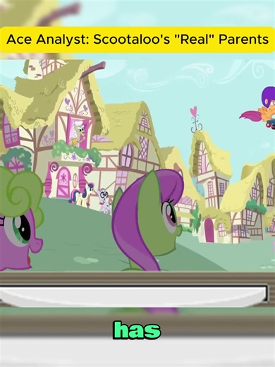 18 Ace Analyst Scootaloo's Real Parents#MLP,#Brony,#My,#Little,#pony