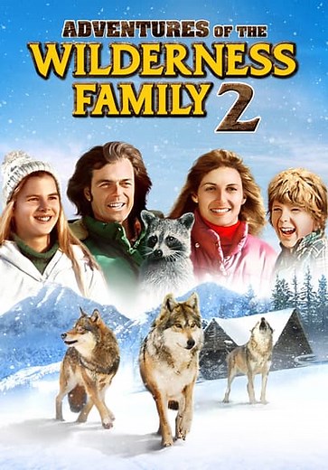 Adventures of the Wilderness Family 2 (1978)
