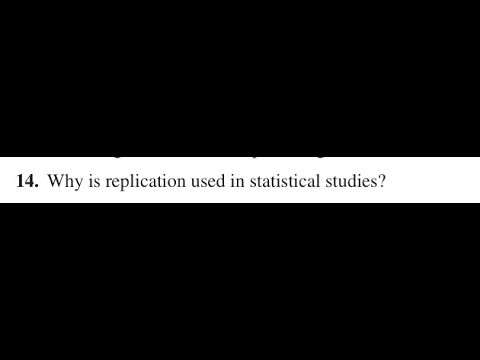 Why is replication used in statistical studies?