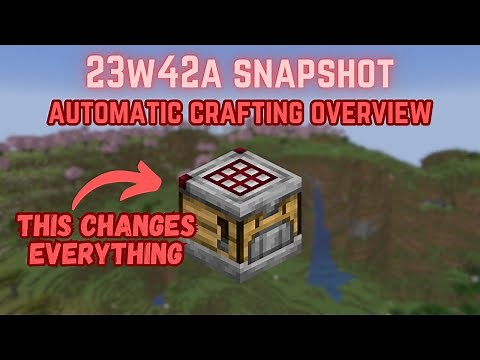 Crafter (Auto Crafting Table) Overview - Snapshot 23w42a - Minecraft 1.20.3