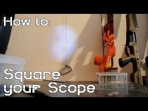 How to: Square your Scope