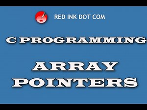 C PROGRAMMING - ARRAY & POINTERS