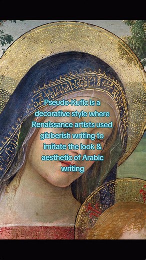 Renaissance Artists & Pseudo-Kufic: The Arabic Aesthetic