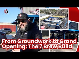 From Groundwork to Grand Opening: The 7 Brew Build 🏗️☕