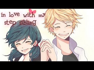 ~In love with my step sibling~part~1 ||adrienette mlb texting story