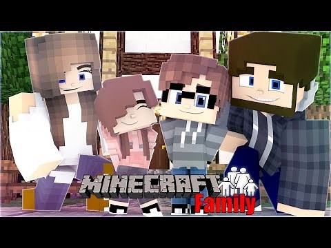 Our Family | Minecraft Family [S1: Ep.1 Minecraft Roleplay Adventure]
