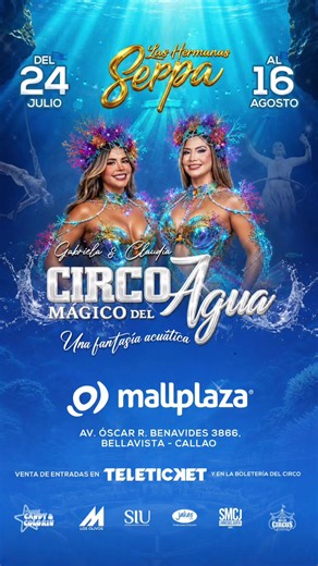📱 ¡La magia ya está en tus manos! ✨🎪 ¿Te imaginas un espectáculo donde el agua, la fantasía y la emoción se unen en una experiencia inolvidable? 🌊✨ Las Hermanas Serpa te invitan a vivir CIRCO MÁGICO DEL AGUA, una producción espectacular llena de acrobacias, música, color, efectos sorprendentes y un mundo acuático que encantará a toda la familia. 🧜‍♀️💙 🎟️ Consigue tus entradas aquí: 🔗 https://sl1nk.com/rlhrn78 📍 Mallplaza Bellavista 📅 Del 24 de Julio al 16 de Agosto ¡No te quedes fuera d
