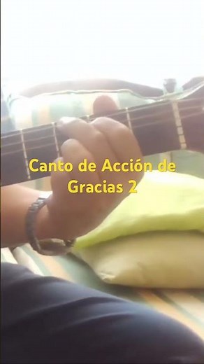 Canto de Acción de Gracias 2 Quiero darte las gracias mi Señor