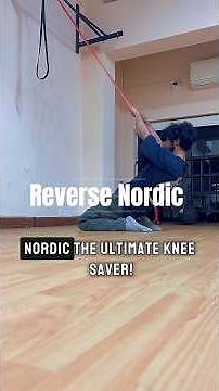 Reverse Nordic: The Ultimate Knee Bulletproofing Exercise