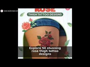 Top 50 Rose Thigh Tattoo Designs & Pain Guide