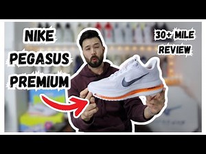 Nike Pegasus Premium - Full Review