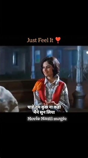 chahe tum kuch na kaho...💫 #bollywood #movie #song