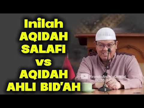 Inilah AQIDAH SALAFI vs AQIDAH AHLI BID'AH || Ustadz Firanda Andirja