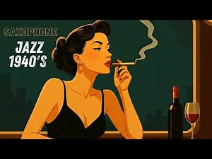Smooth Jazz Saxophone 1940’s – Golden Age Vintage Sound