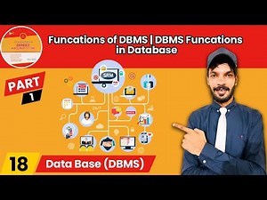 Lect#18 Funcations of DBMS | DBMS Funcations in Database | Database course for beginners| Part#1