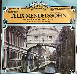 Felix Mendelssohn, Vladimir Golschmann, Vienna State Opera Orchestra - Felix Mendelssohn Vienna State Opera Orchestra