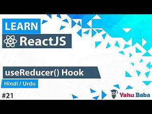 ReactJS useReducer Hook Tutorial in Hindi / Urdu
