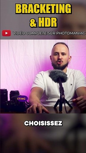 Faire Un Bracketing en Photo : Réglages