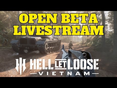 Hell Let Loose Vietnam Open Beta Livestream
