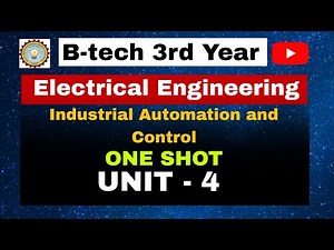 ONE SHOT | UNIT -4 | Industrial Automation and Control | btech | electrical Engineering | aktu