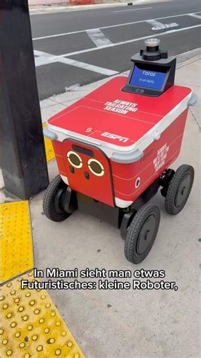 Roboter statt Lieferfahrer: So funktioniert die Zukunft in Miami,s future Roboter