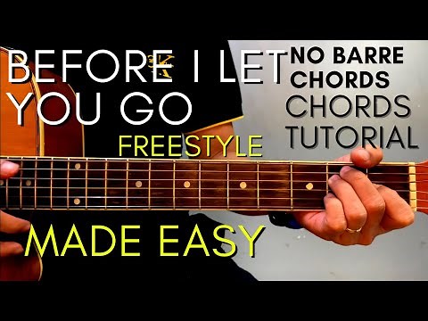 Freestyle - BEFORE I LET YOU GO Chords (EASY GUITAR TUTORIAL) for Acoustic Cover
