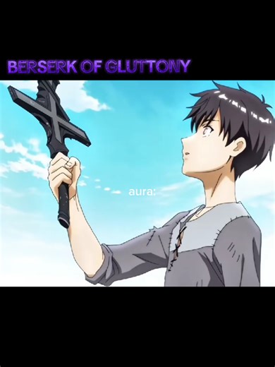 Understanding Aura in Berserk of Gluttony Anime