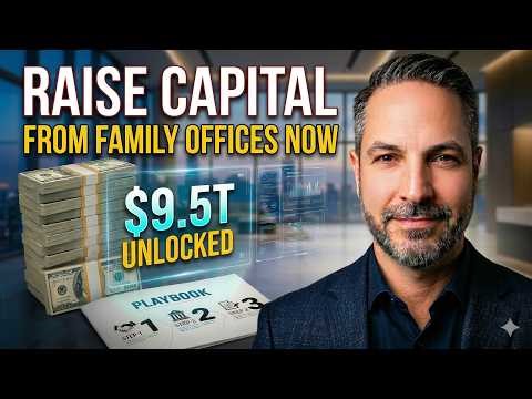 Family Office Playbook: How to Raise Capital From Family Offices