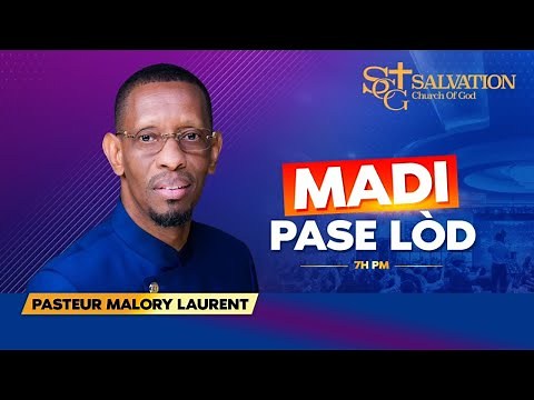 Madi pase lod | 06/16/2026| Salvation Church of God | Pasteur Malory Laurent