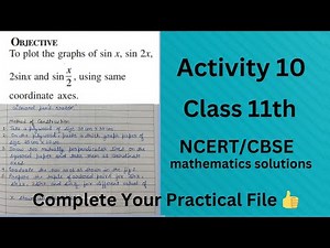 Maths Lab Activity 10 Class 11 // Maths Practical// Class 11 Maths Activity Solution// CBSE board