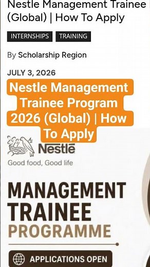 Nestle Management Trainee Program 2026 (Global) | How To Apply