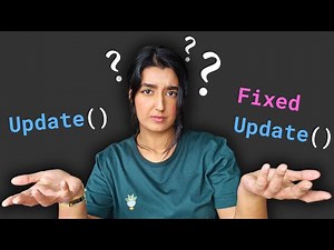 Update OR Fixed Update? | Unity