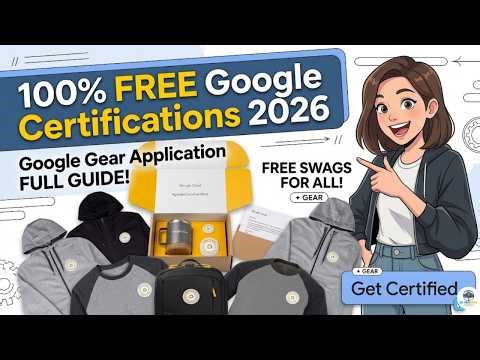 100% FREE Google Certifications 2026 | Worth $500 +Official Google Swags Google Gear #getcertified
