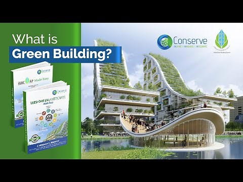 What is Green Building? | Green building Concepts | Conserve Solutions
