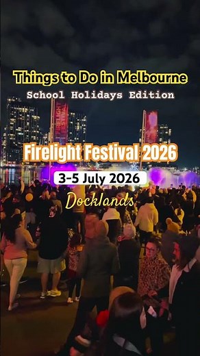 Things to do in Melbourne |School Holidays | Firelight Festival 2026 #explore #melbourne #shorts