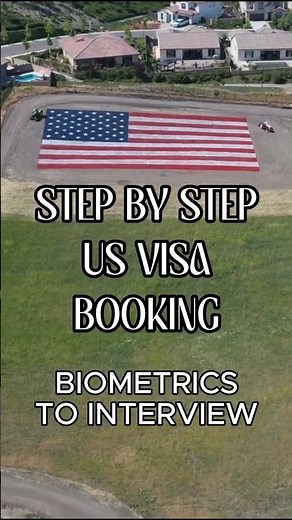 Step by Step US Visa Process — Biometrics & Interview Checklist You Need!