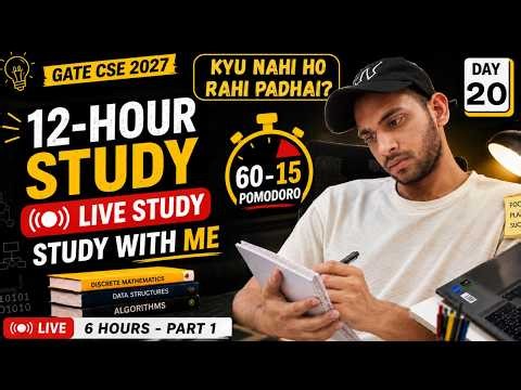 🔴 12-Hour Study with Me - Part 1🔥 Algorithms + Data Structures | GATE CSE 2027 Preparation | Day 20