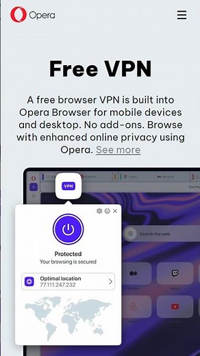 OPERA FREE VPN | Browser with Free and unlimited VPN, Ad blocker and AI integrated