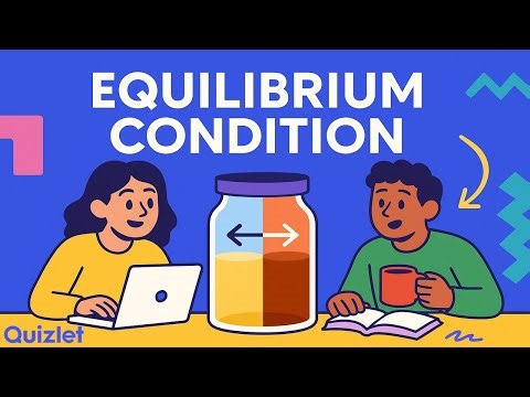 What Is Chemical Equilibrium? | Explained with Real-Life Examples