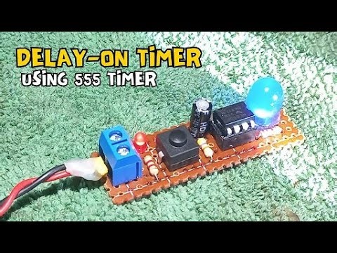Delay-On Timer Module using 555 Timer (DIY)