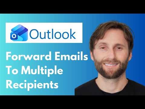 How to Forward Emails to Multiple Recipients in Microsoft 365 Outlook [Full Guide 2026]